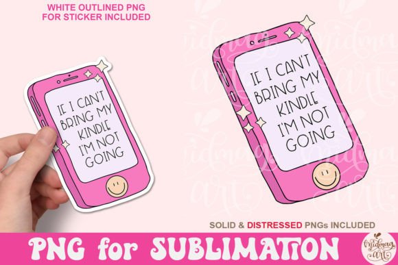 Download If I Can't Bring My Kindle I'm Not Going - Kindle Collection